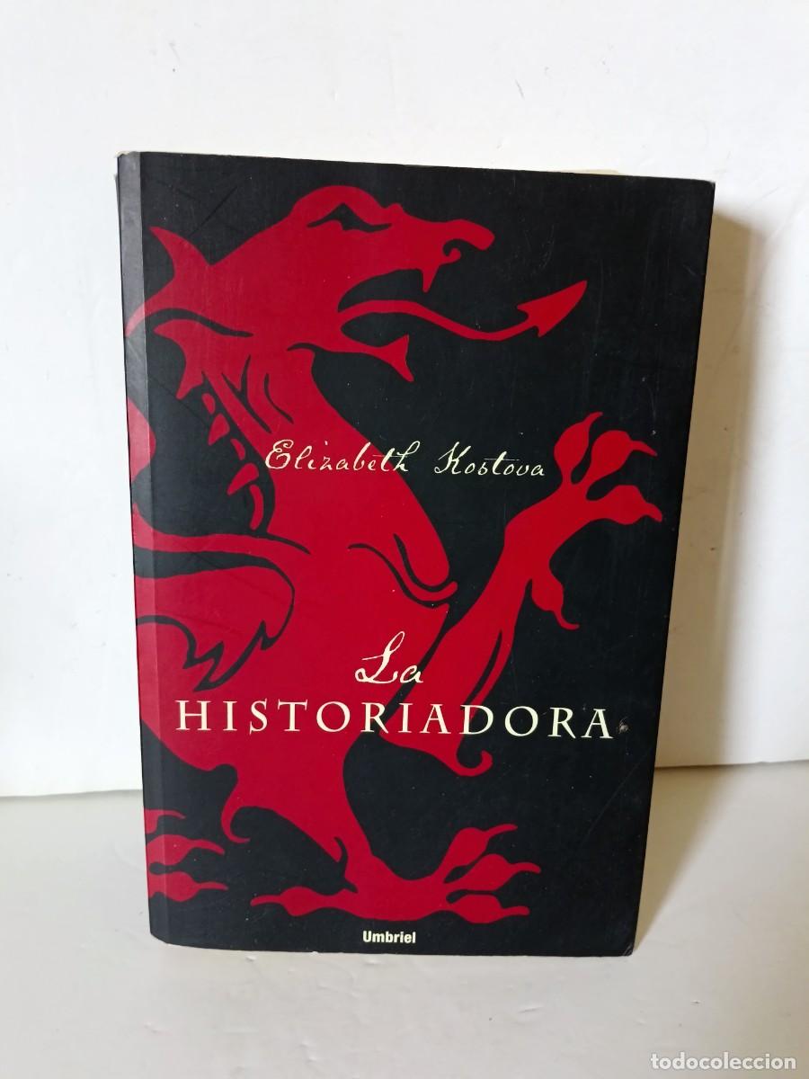 Libros de segunda mano: La Historiadora Elizabeth Kostova