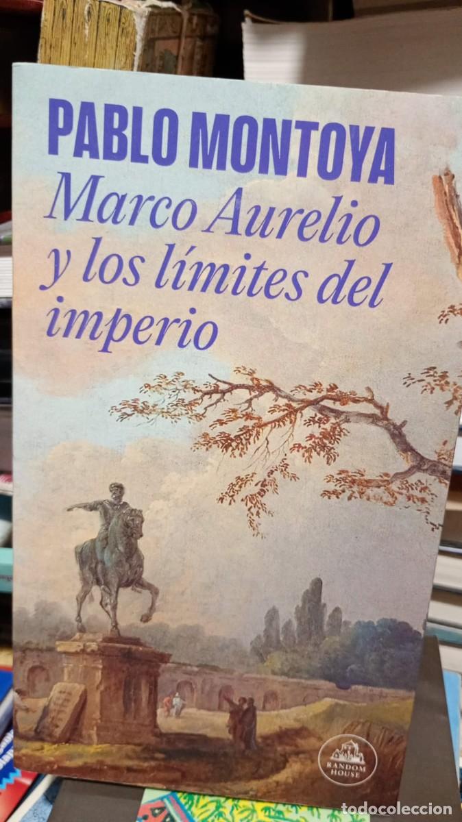 Livres d'occasion: Pablo Montolla Marco aurelio y los limites del imperio