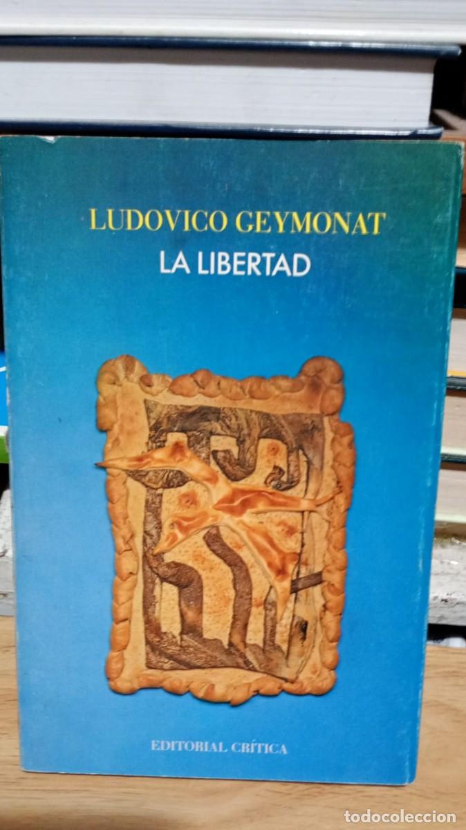 Libros de segunda mano: Ludobico geymonat La libertad