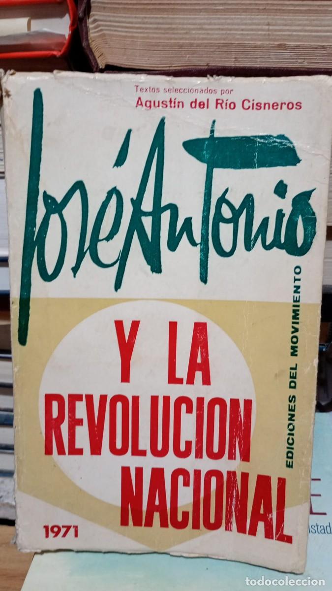 Libros de segunda mano: Jose Antonio y la revolucion nacional