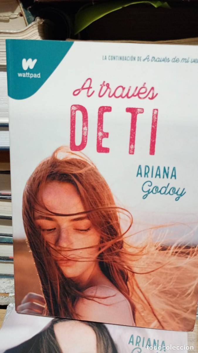 Libros de segunda mano: Atraves de ti Ariana Godoy
