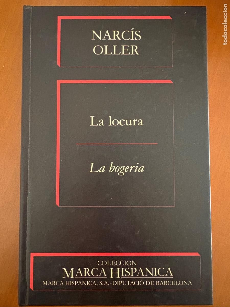 Libros de segunda mano: LA LOCURA - LA BOGERIA - Oller, Narc&iacute;s