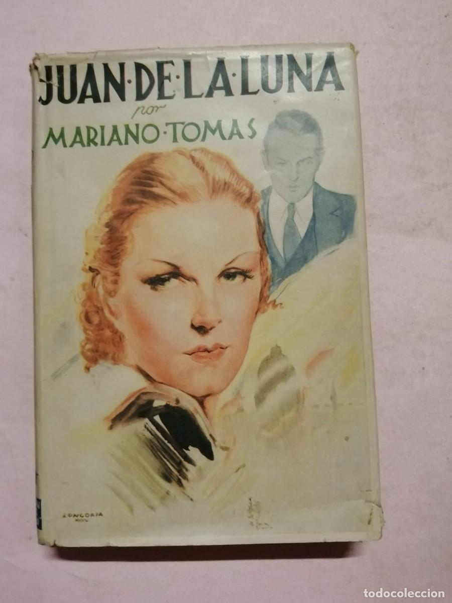 Second hand books: JUAN DE LA LUNA (MARIANO TOMAS)