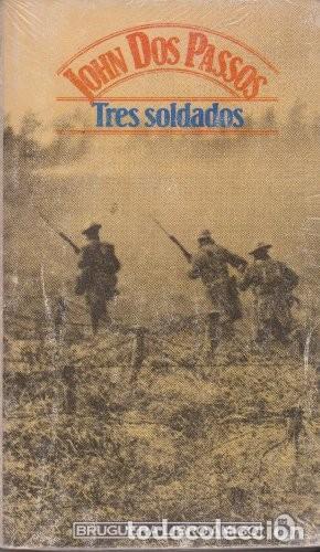Gebrauchte B&uuml;cher: Tres Soldados - Dos Passos, John - Bruguera - Libro Amigo, 857