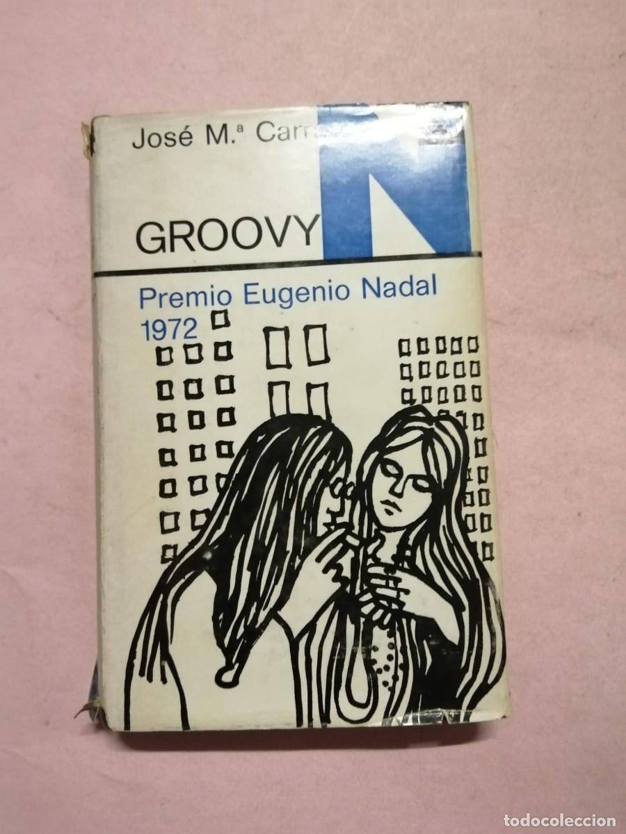 Second hand books: GROOVY (JOSE MARIA CARRASCAL)
