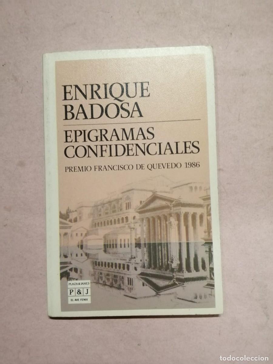 Libros de segunda mano: EPIGRAMAS CONFIDENCIALES (ENRIQUE BADOSA)