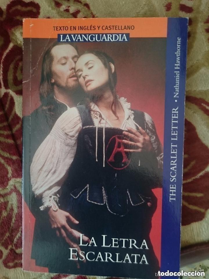Libros de segunda mano: LA LETRA ESCARLATA - BILING&Uuml;E ESPA&Ntilde;OL-INGLES - ED. LA VANGUARDIA