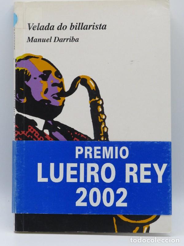 Libros de segunda mano: Velada Do Billarista - Darriba, Manuel - Sotelo Blanco Edici&oacute;ns