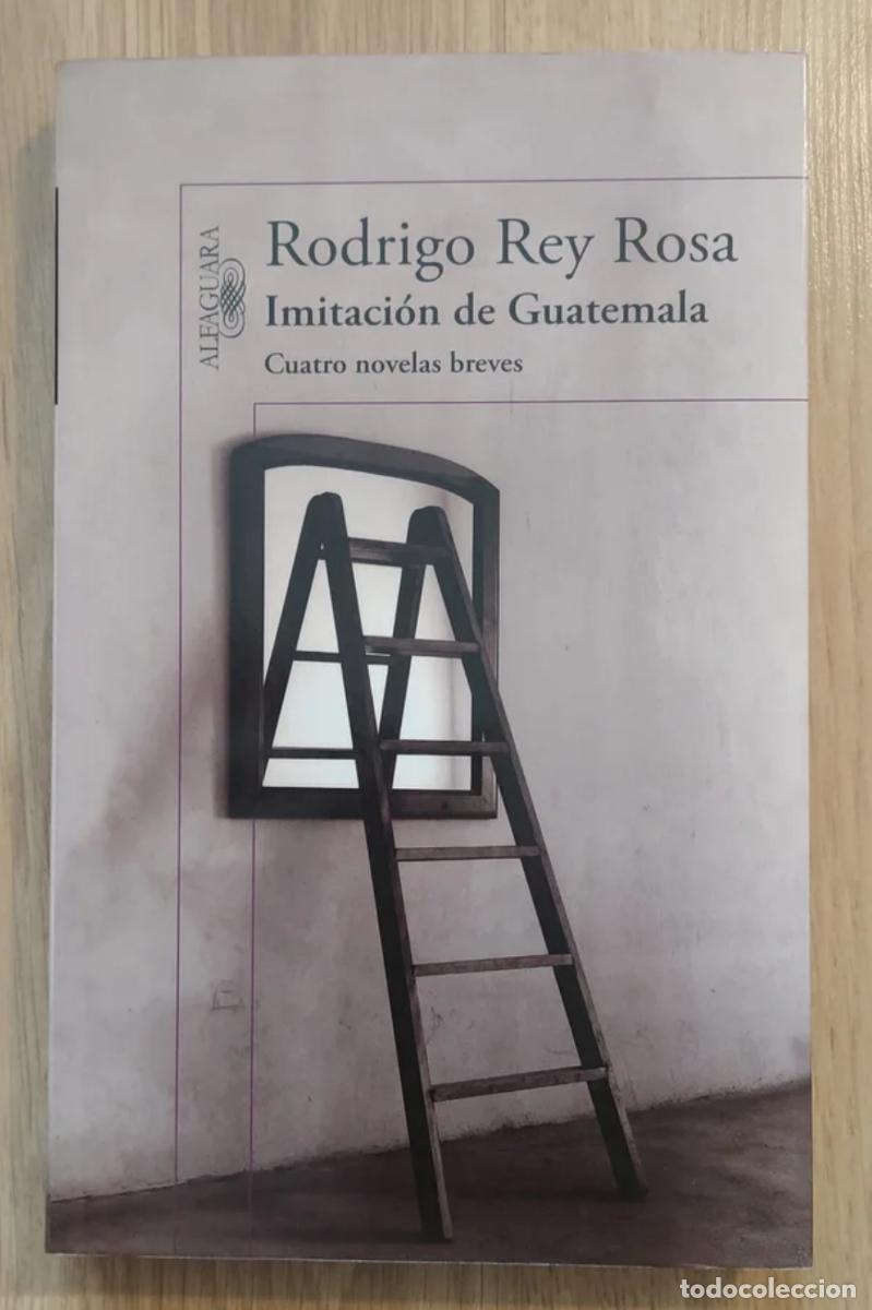 Libros de segunda mano: Imitaci&oacute;n de Guatemala, de Rodrigo Rey Rosa
