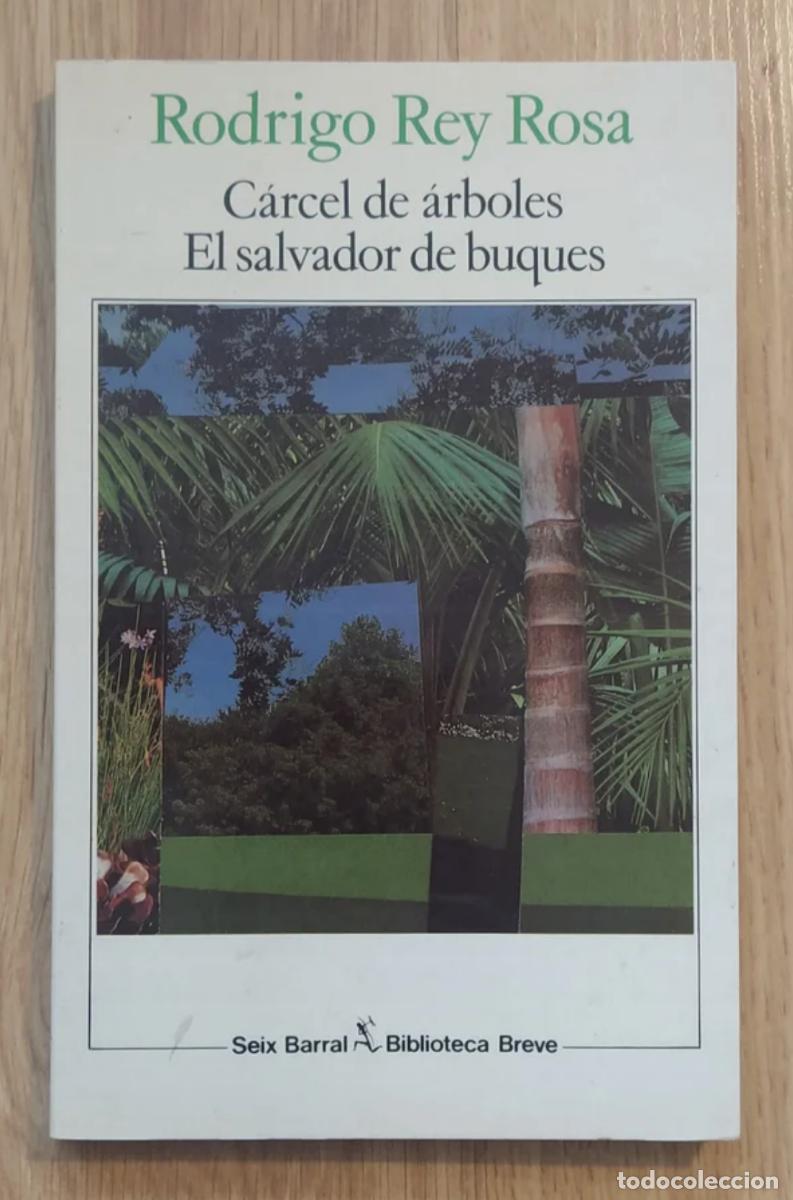 Libros de segunda mano: C&aacute;rcel de &aacute;rboles, de Rodrigo Rey Rosa