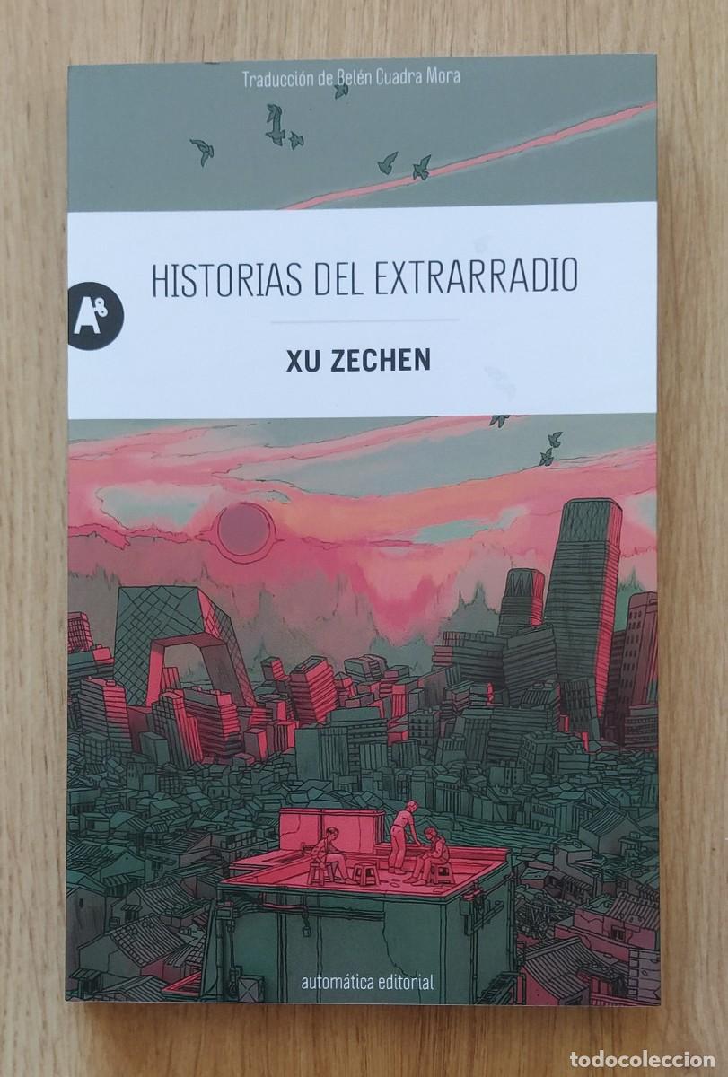 Libros de segunda mano: Historias de extrarradio, de Xu Zechen