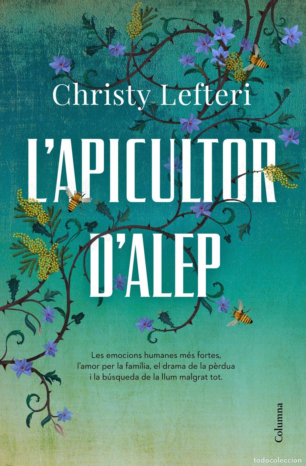 Libros de segunda mano: L'Apicultor d'Alep - Christy Lefteri - Columna Edicions - Cl&agrave;ssica