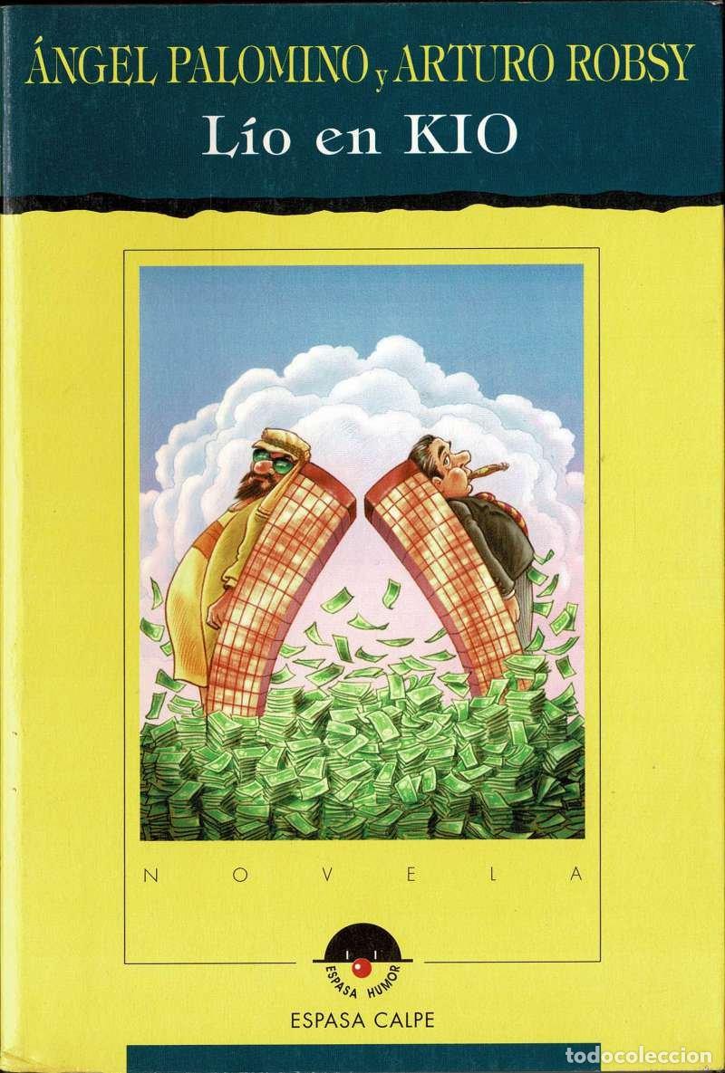 Libros de segunda mano: L&iacute;o en KIO - Angel Palomino, Arturo Robsy