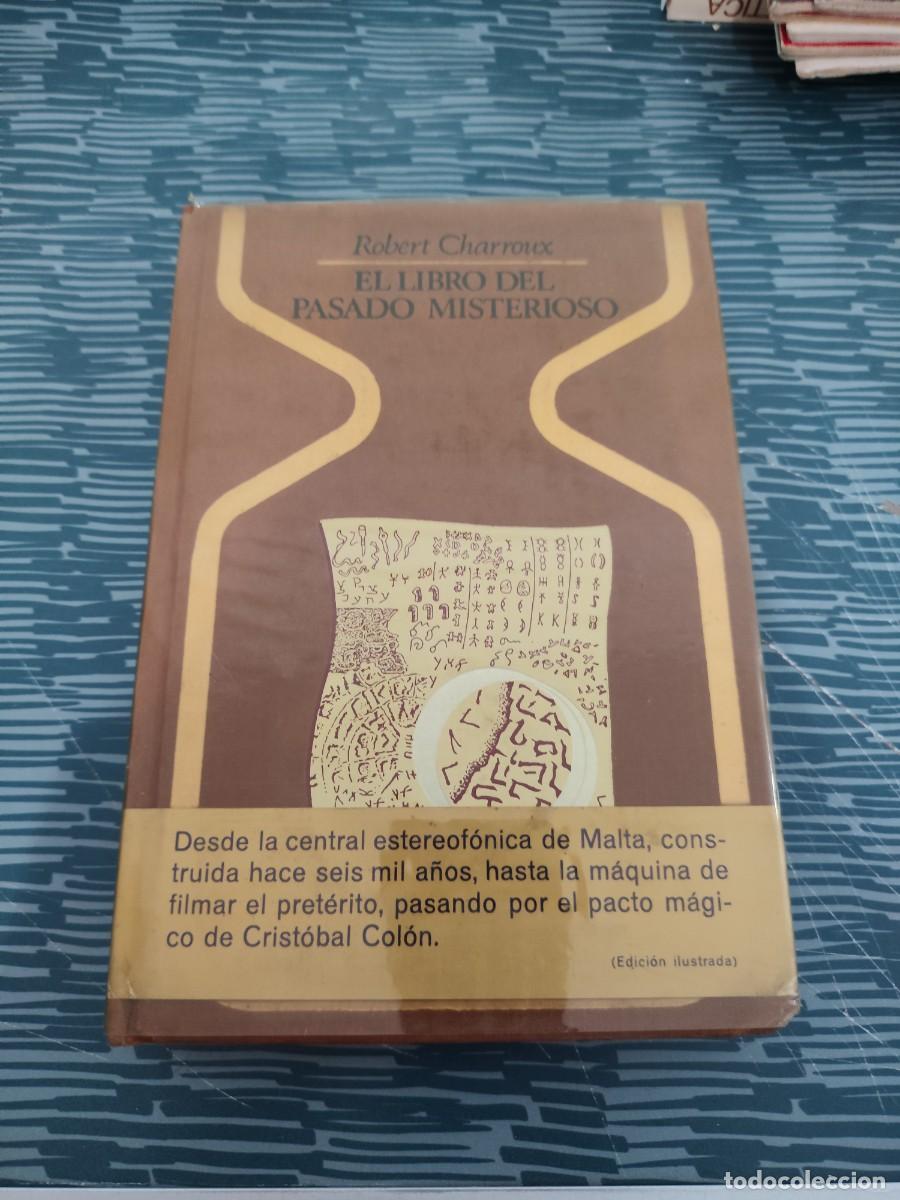 Libros de segunda mano: EL LIBRO DEL PASADO MISTERIOSO,ROBERT CHARROUX,PLAZA & JANES,1980,346 P&Aacute;GINAS.