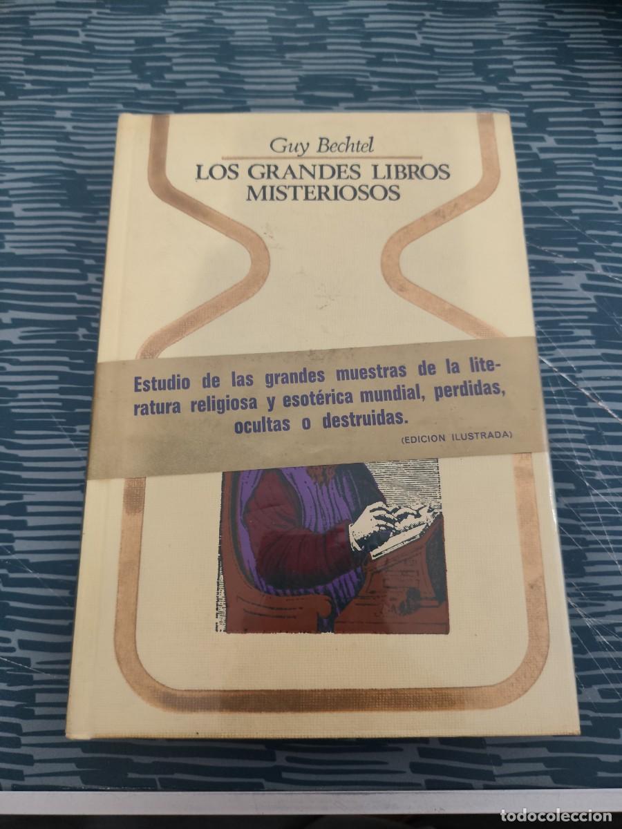 Libros de segunda mano: LOS GRANDES LIBROS MISTERIOSOS,GUY BECHTEL,PLAZA & JANES,1977,270 P&Aacute;GINAS.