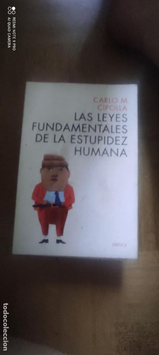 Libros de segunda mano: LEYES FUNDAMENTALES DE LA ESTUPIDEZ HUMANA,LAS - CIPOLLA, CARLO M