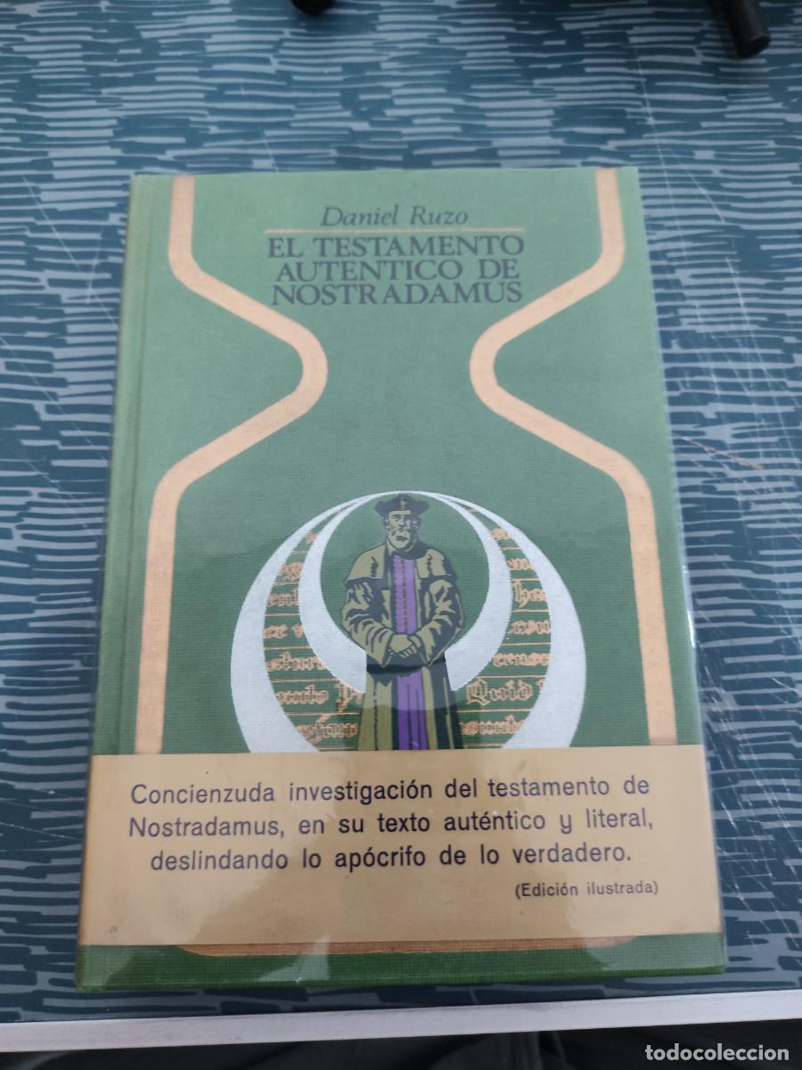 Libros de segunda mano: EL TESTAMENTO AUT&Eacute;NTICO DE NOSTRADAMUS, DANIEL RUZO,PLAZA ,& JANES,1975,350 P&Aacute;GINAS.