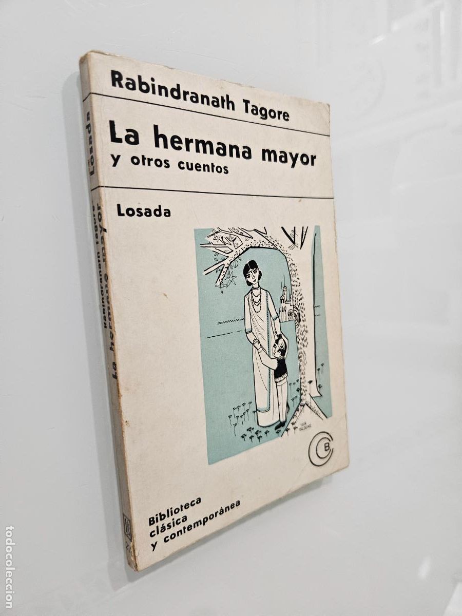 Second hand books: La hermana mayor y otros cuentos | Tagore, Rabindranath | Editorial Losada. 1966