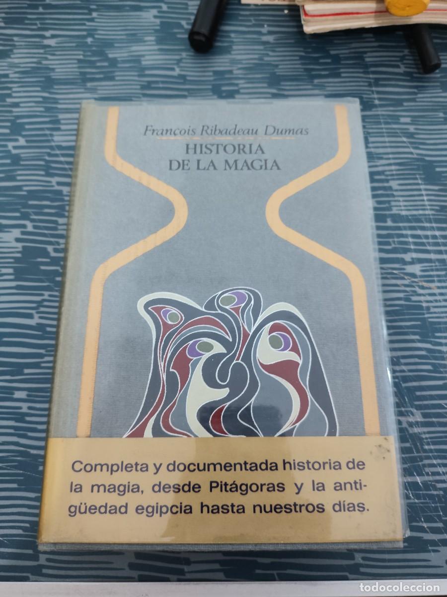 Livres d'occasion: HISTORIA DE LA MAGIA, FRANCOIS RIBADEAU DUMAS,PLAZA & JANES,1973,537 P&Aacute;GINAS.