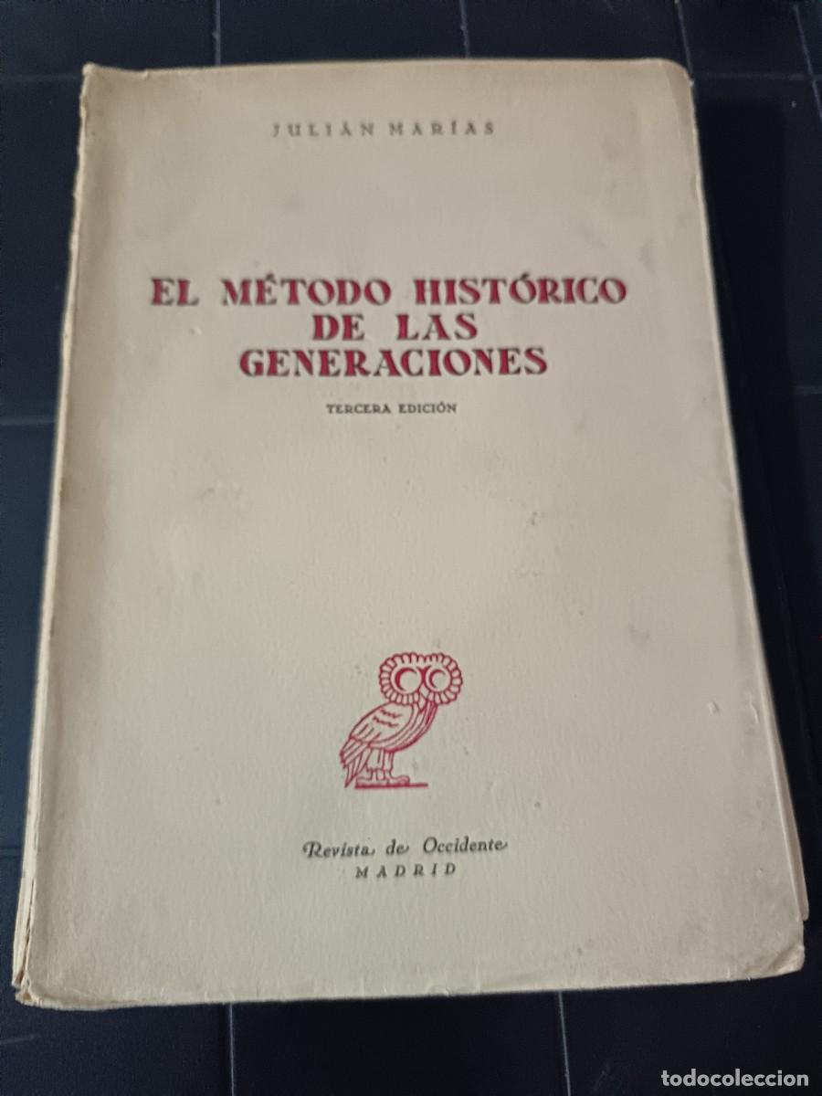 Libros de segunda mano: El M&eacute;todo Hist&oacute;rica De Las Generaciones, Juli&aacute;n Mar&iacute;as, 1961