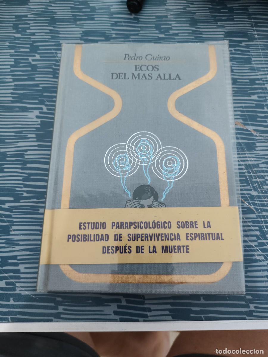 Libros de segunda mano: ECOS DEL MAS ALLA,PEDRO GUIRAO,PLAZA & JANES,1979,251 P&Aacute;G.