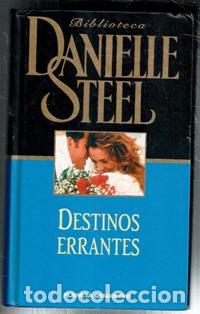 Libros de segunda mano: Destinos errantes, Danielle Steel