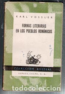 Second hand books: Formas literarias en los pueblos Rom&aacute;nicos, Karl Vossler. Colecci&oacute;n Austral. Primera edici&oacute;n