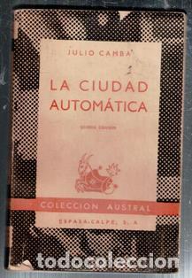 Gebrauchte B&uuml;cher: La ciudad autom&aacute;tica, Julio Camba. Colecci&oacute;n Austral.