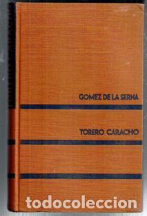 Gebrauchte B&uuml;cher: Torero Caracho. Roman. Ram&oacute;n Gomez de la Serna
