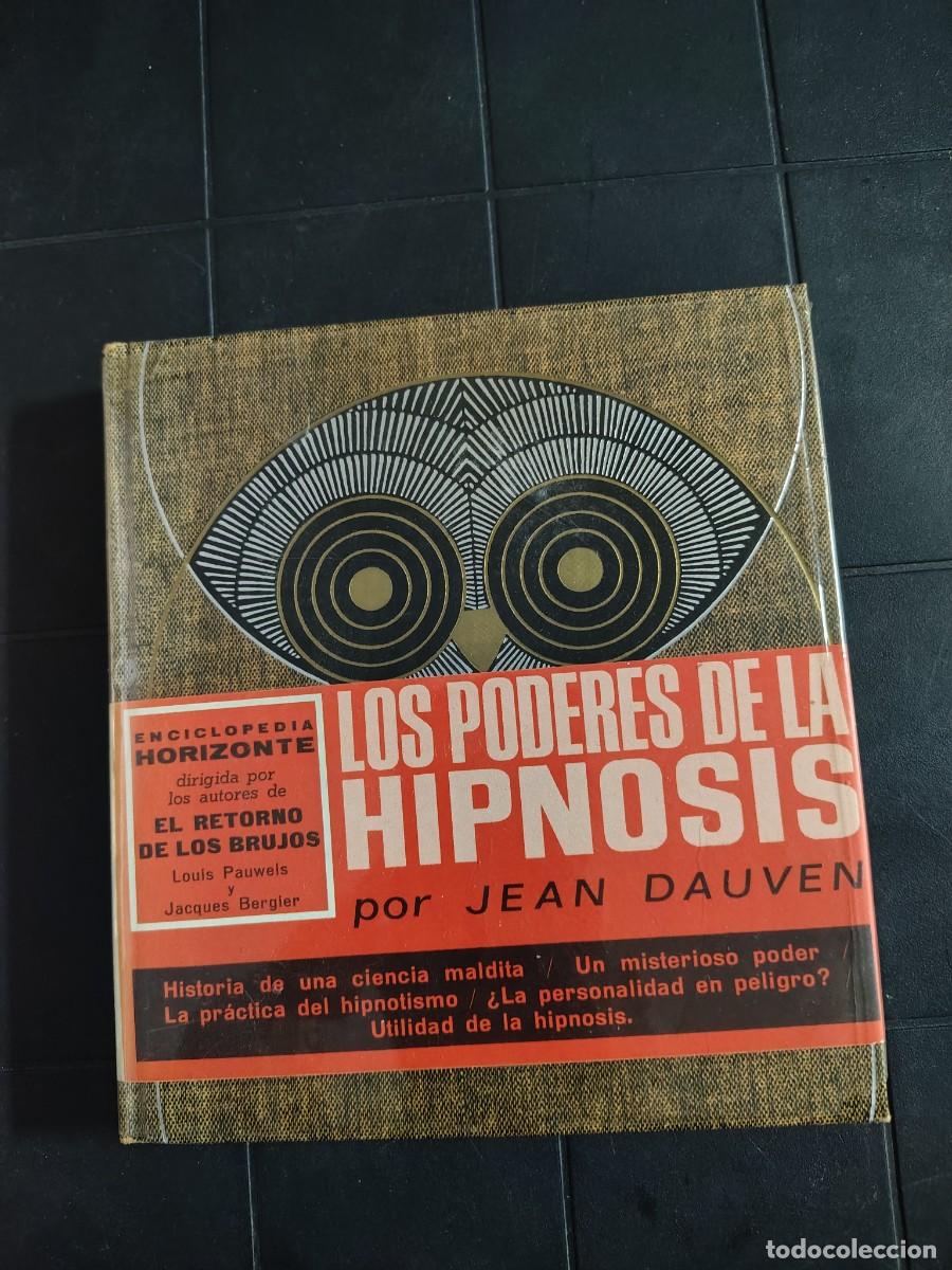 Libros de segunda mano: Los Poderes De La Hipnosis, Jean Dauven