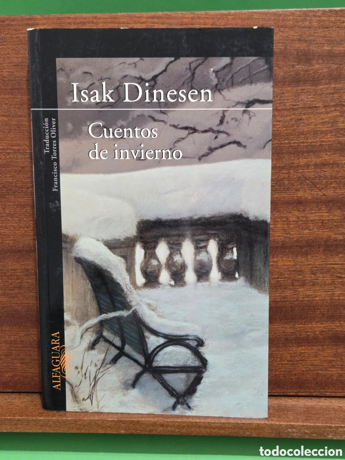 Libros de segunda mano: ISAK DINESEN...&rdquo;&rdquo;CUENTOS DE INVIERNO&rdquo;&rdquo;...EDITORIAL ALFAGUARA...2004...