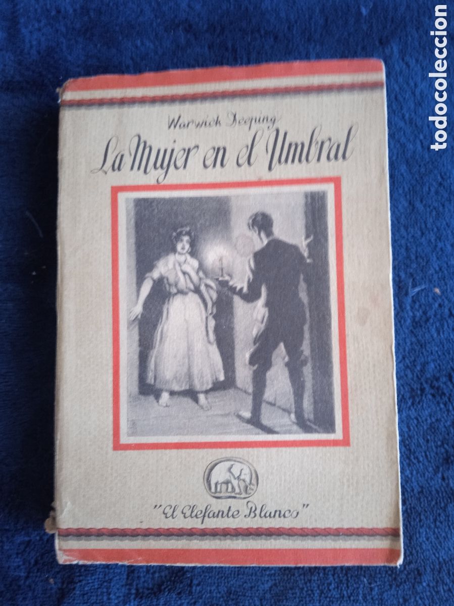 Livros em segunda m&atilde;o: LA MUJER EN EL UMBRAL / WARWICK DEEPING -COLECCION EL ELEFANTE BLANCO