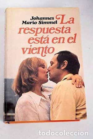 Libros de segunda mano: La respuesta est&aacute; en el viento. Johannes Mario Simmel