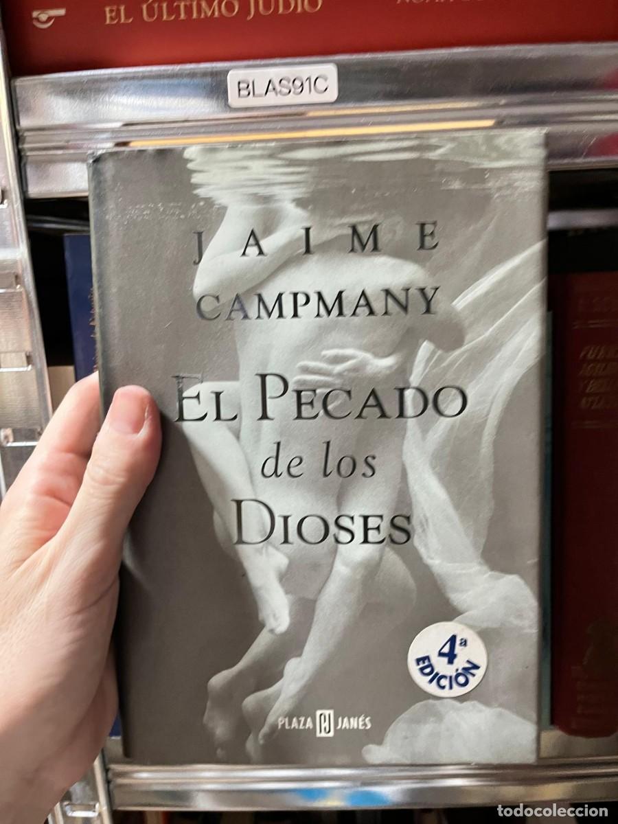 Livros em segunda m&atilde;o: BLAS91C Jaime Campmany, El pecado de los dioses, Plaza & Jan&eacute;s.