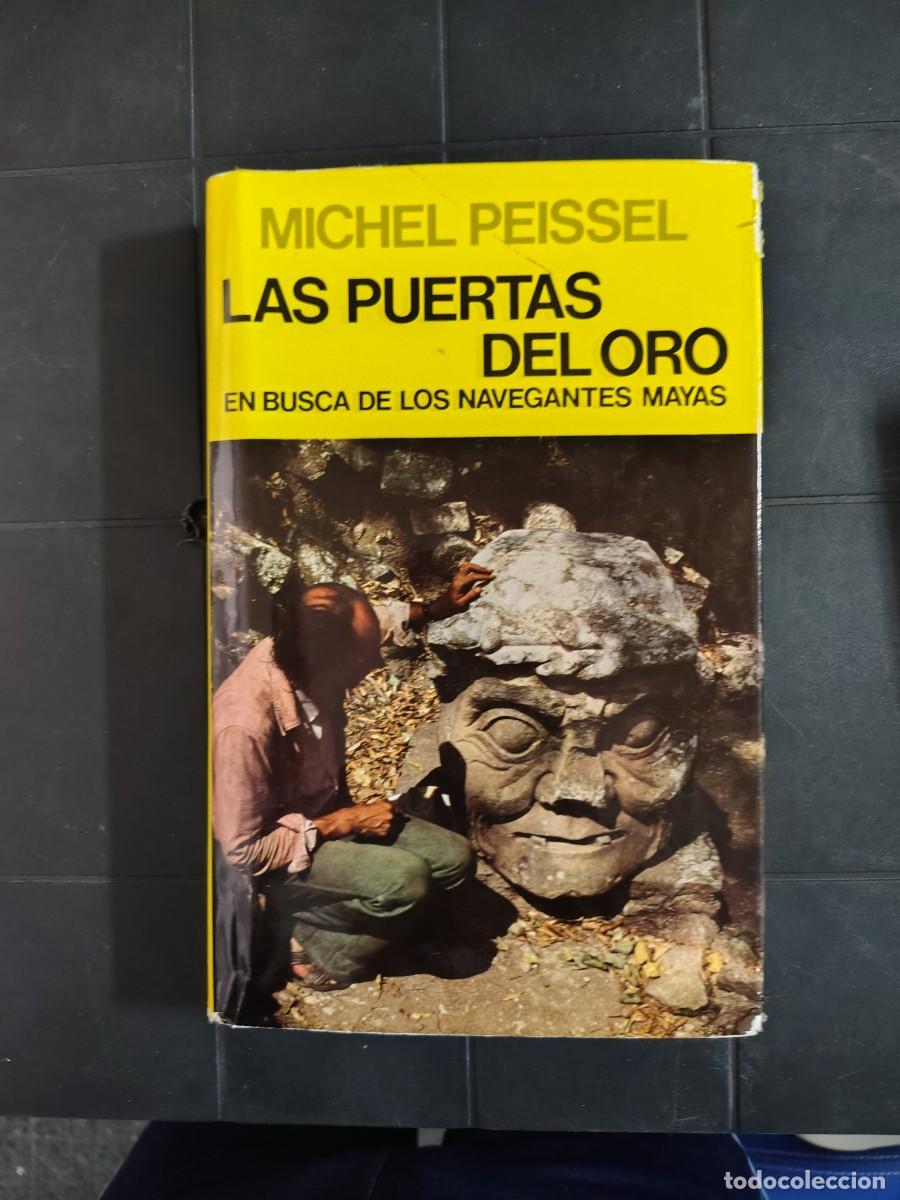 Libros de segunda mano: Las Puertas Del Oro, Michel Peissel