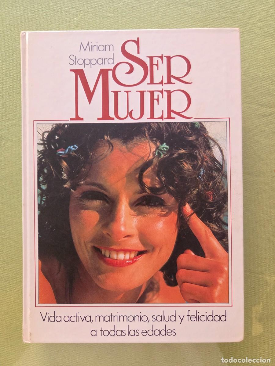 Livros em segunda m&atilde;o: Ser Mujer - Miriam Stoppard.