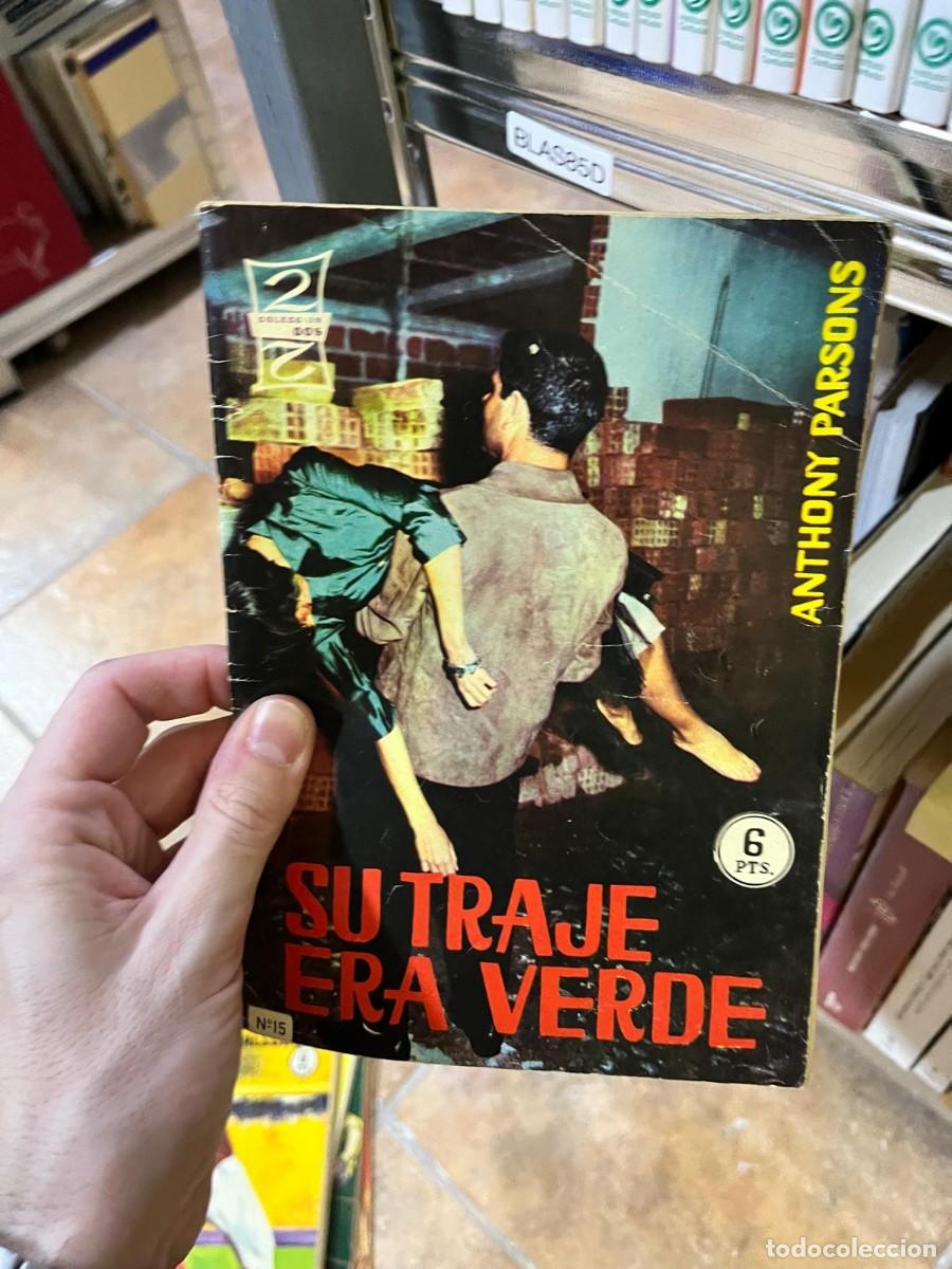 Livros em segunda m&atilde;o: BLAS85D Anthony Parsons &ndash; Su traje era verde &ndash; Colecci&oacute;n Dos