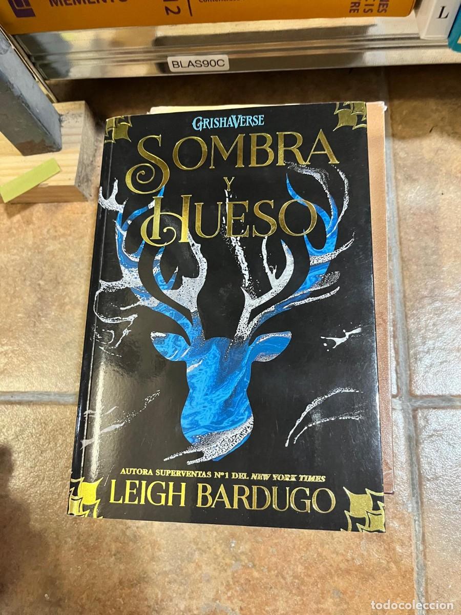 Libros de segunda mano: BLAS90C &mdash; Leigh Bardugo &mdash; Sombra y hueso &mdash; Hidra.