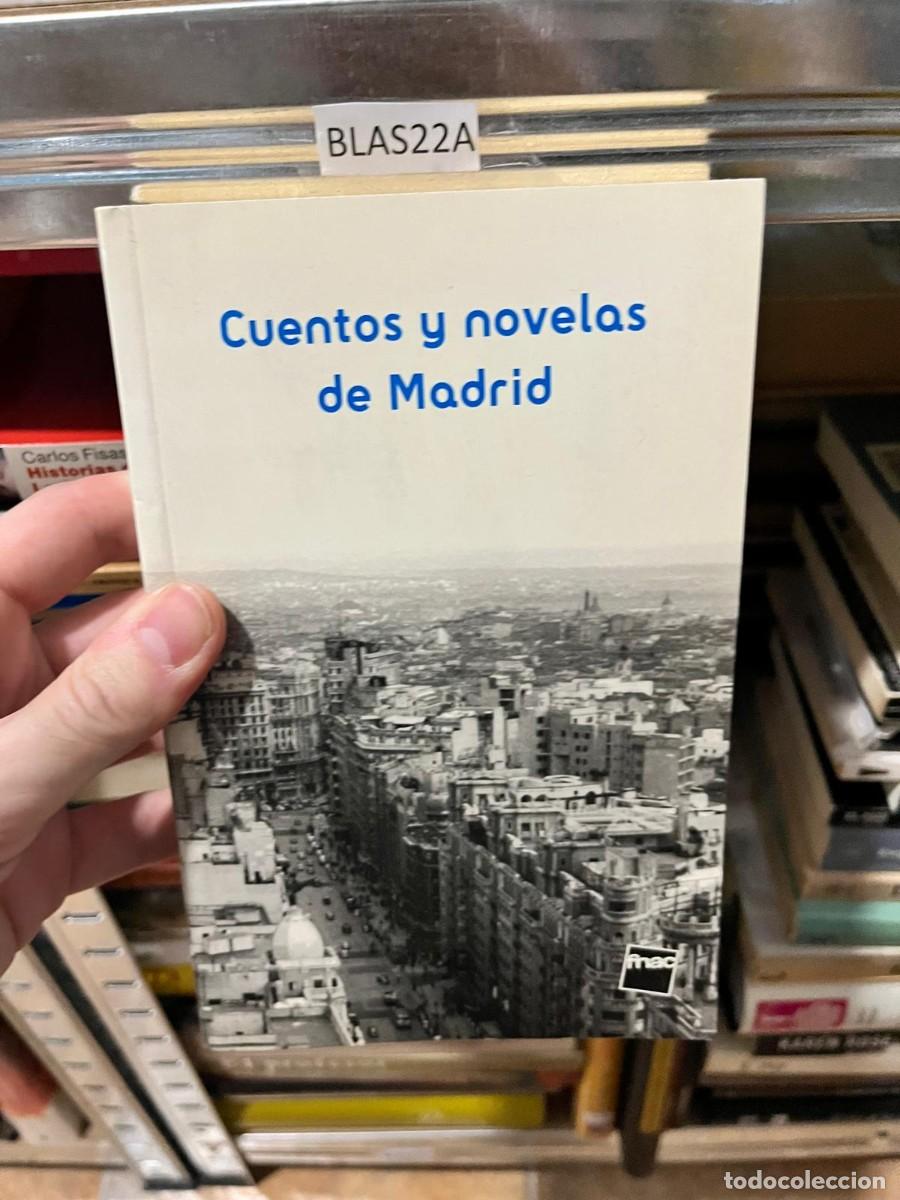Libros de segunda mano: BLAS22A &mdash; Cuentos y novelas de Madrid &mdash; FNAC.