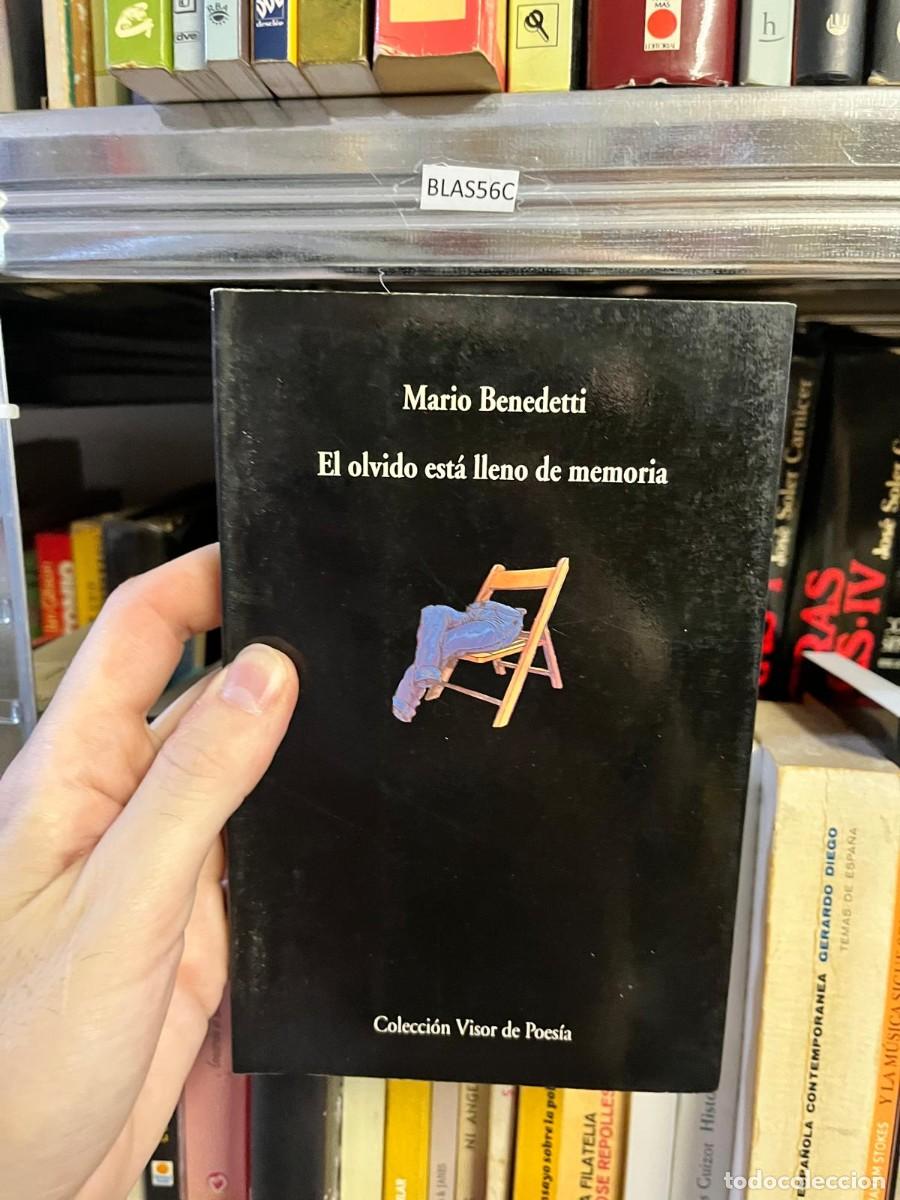 Libros de segunda mano: BLAS56C &mdash; Mario Benedetti &mdash; El olvido est&aacute; lleno de memoria &mdash; Visor Libros.