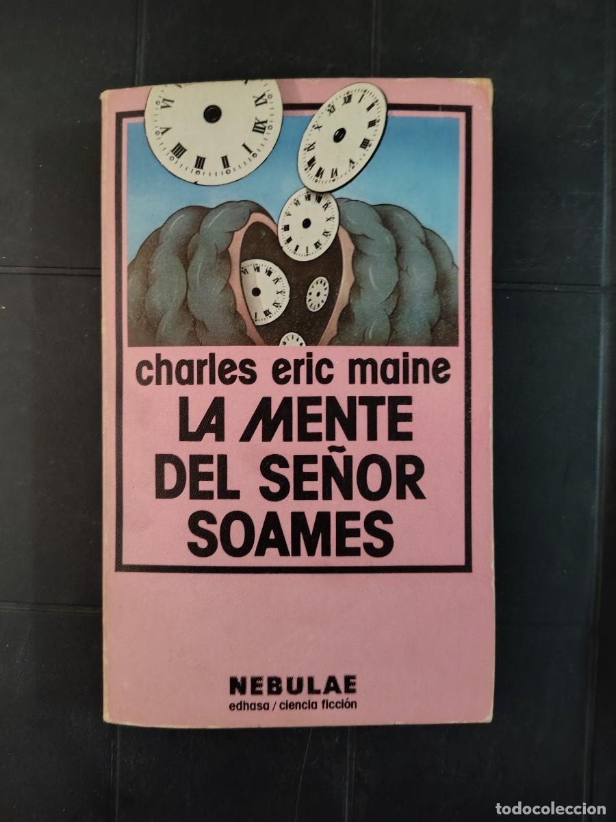 Libros de segunda mano: La Mente Del Se&ntilde;or Soam&eacute;s, Charles Eric Maine