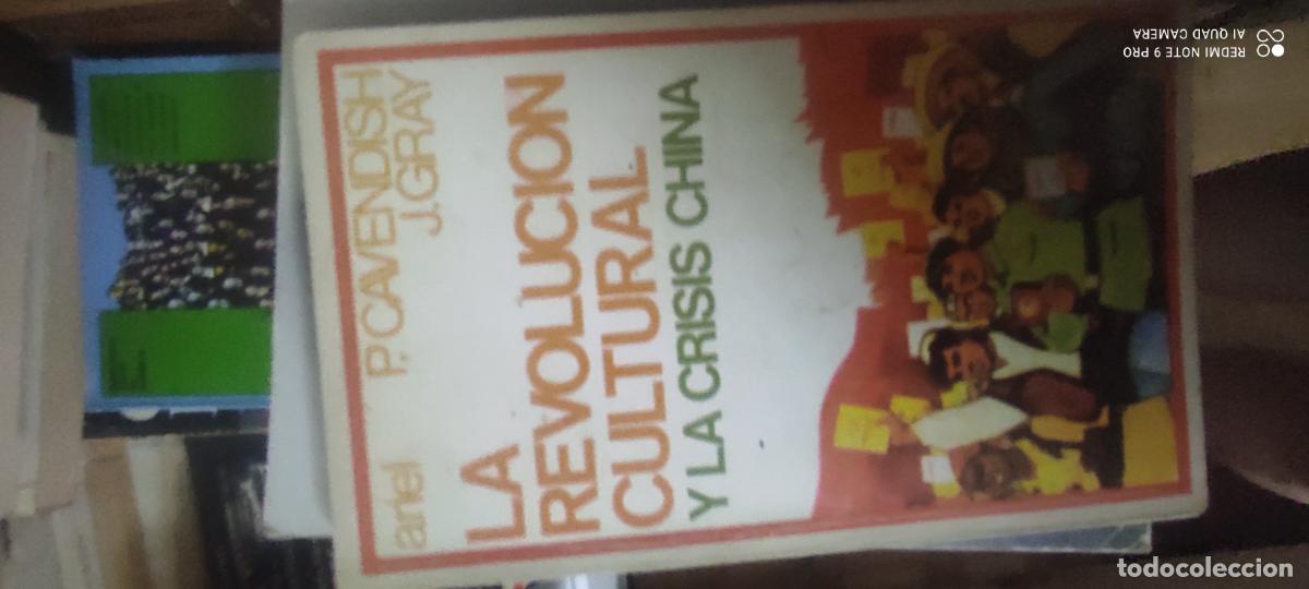 Libros de segunda mano: La revoluci&oacute;n cultural y la crisis de China. P. Cavendish y J. Gray. Ed. Ariel. Barcelona, 1970