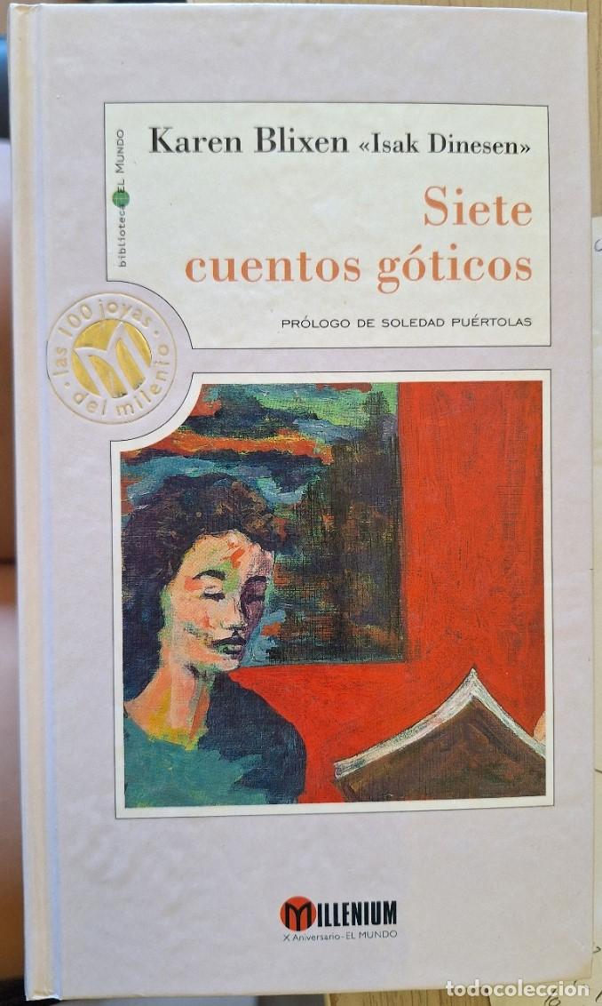 Libros de segunda mano: SIETE CUENTOS GOTICOS. - BLIXEN &rdquo;ISAK DINESEN&rdquo;, Karen.