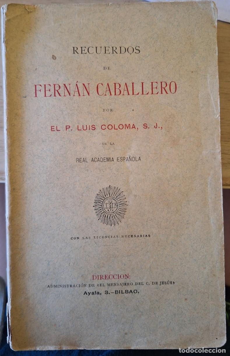 Libros de segunda mano: RECUERDOS DE FERNAN CABALLERO. - COLOMA, P. Luis.