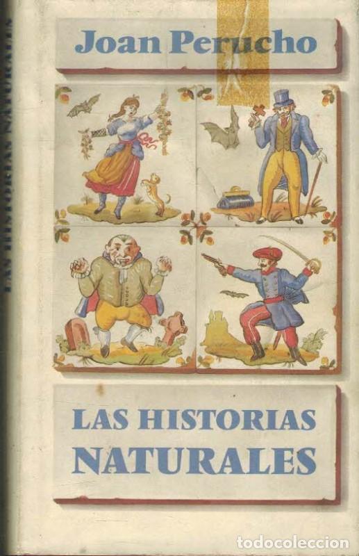 Livres d'occasion: Las historias naturales - Joan Perucho - C&iacute;rculo de Lectores - 1995