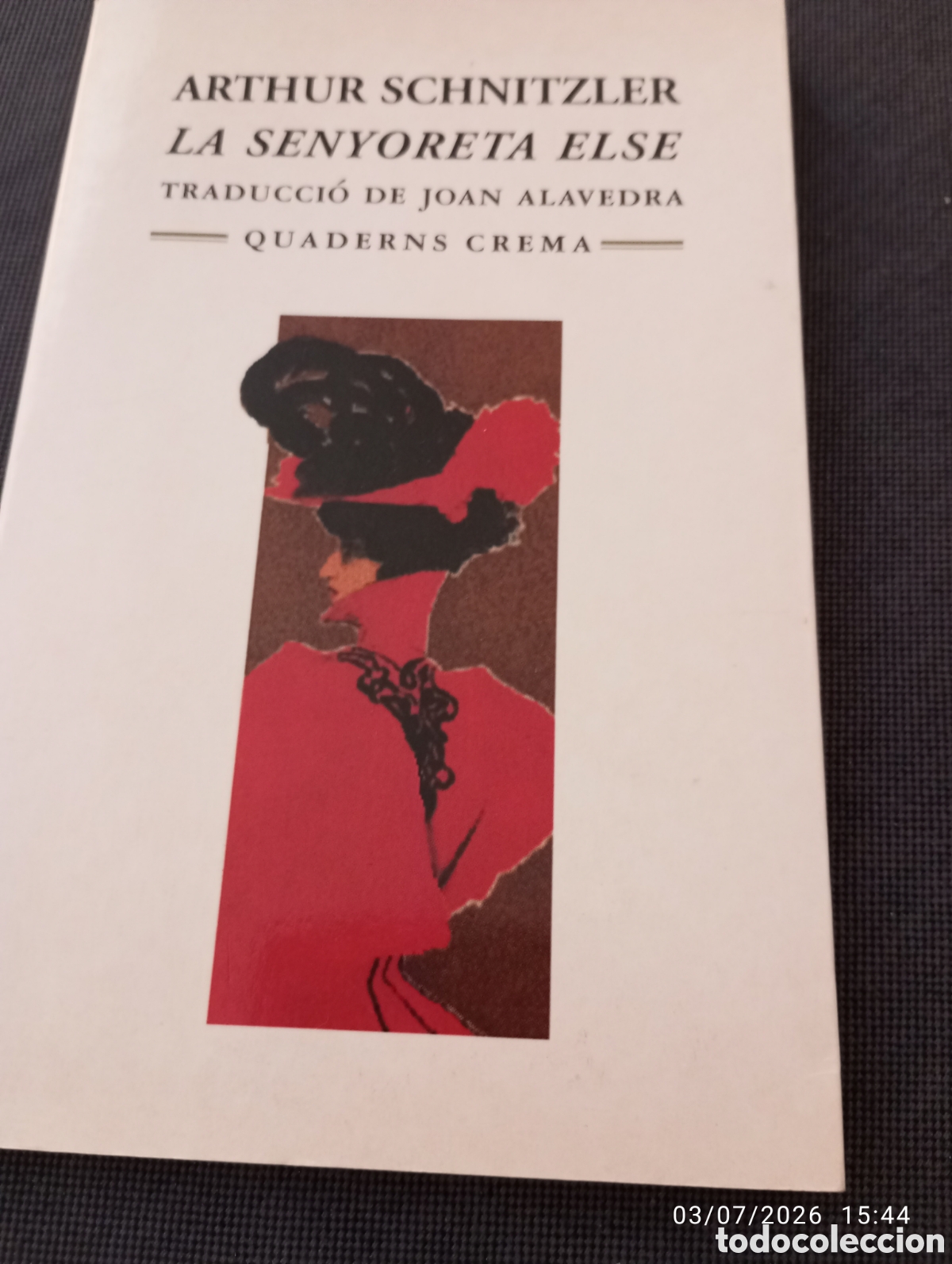 Libros de segunda mano: Arthur Schnitzler . La senyoreta Else . Quaderns crema .