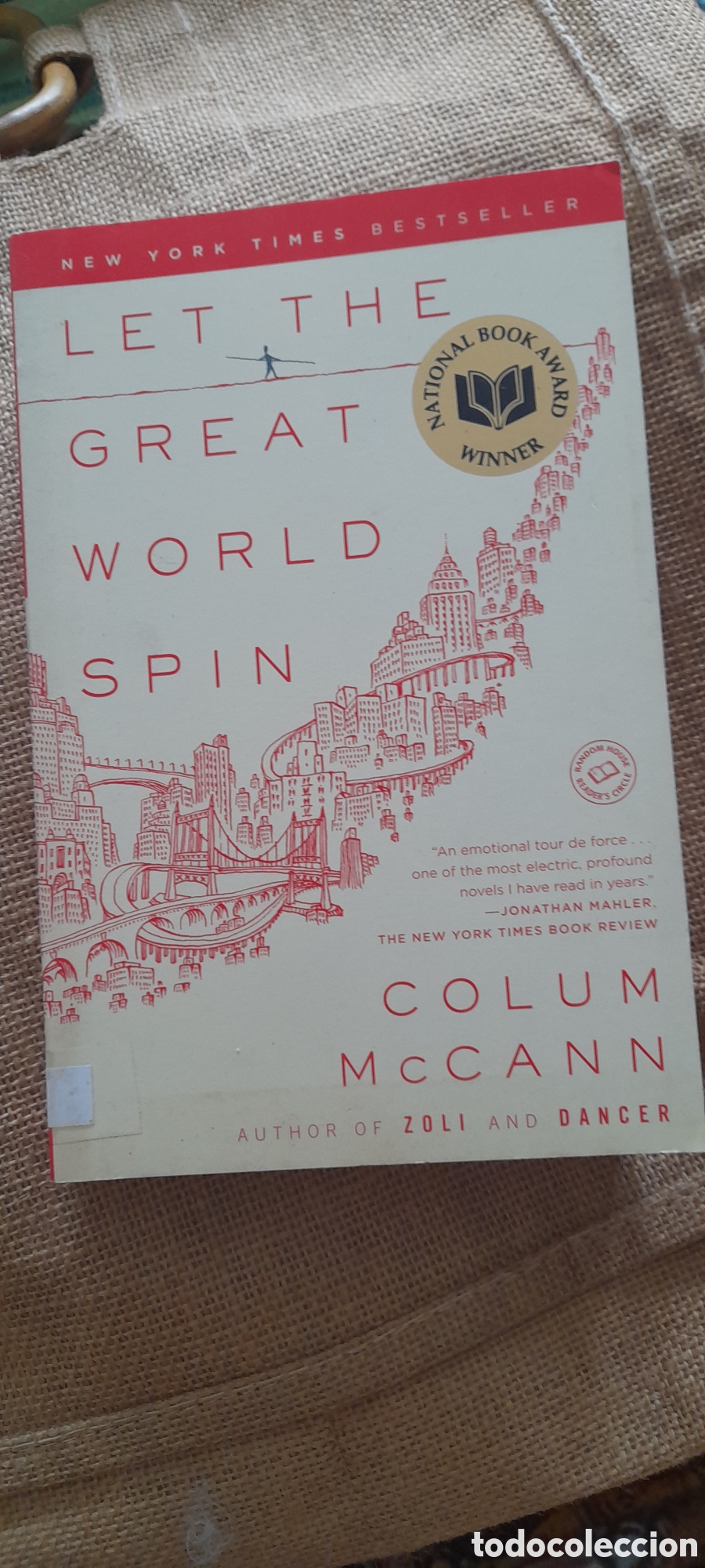 Livres d'occasion: Let the great world spin. Colum McCann