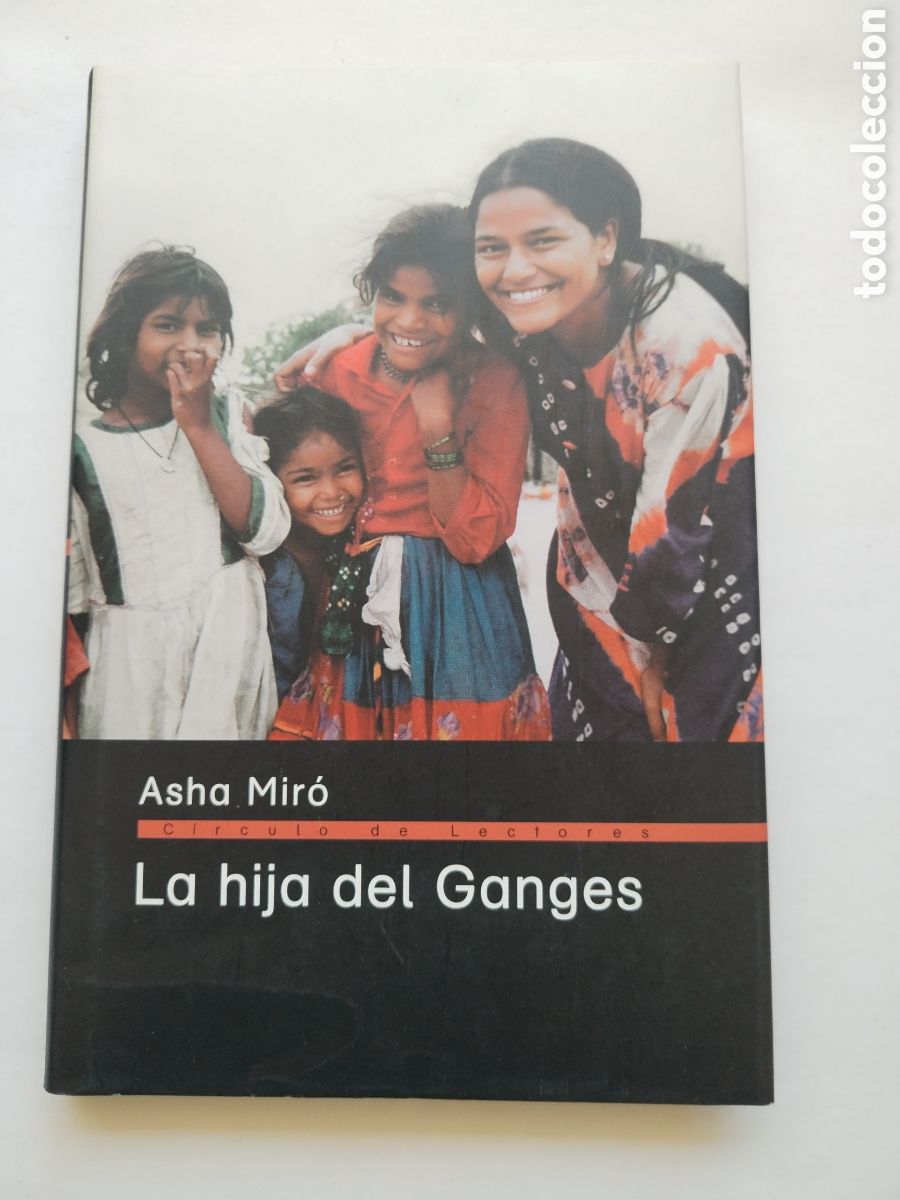 Gebrauchte B&uuml;cher: LA HIJA DEL GANGES/ASHA MIR&Oacute;