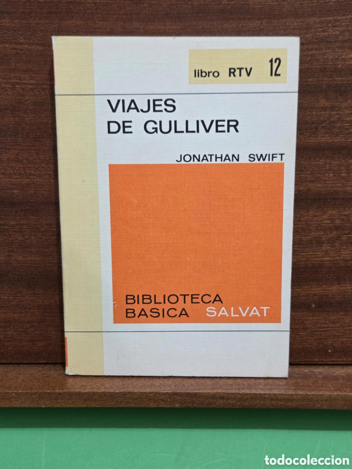 Libros de segunda mano: LIBRO RTV...N&deg;12...&rdquo;&rdquo;VIAJES DE GULLIVER&rdquo;&rdquo;...JONATHAN SWIFT...BIBLIOTECA BASICA SALVAT...1969..
