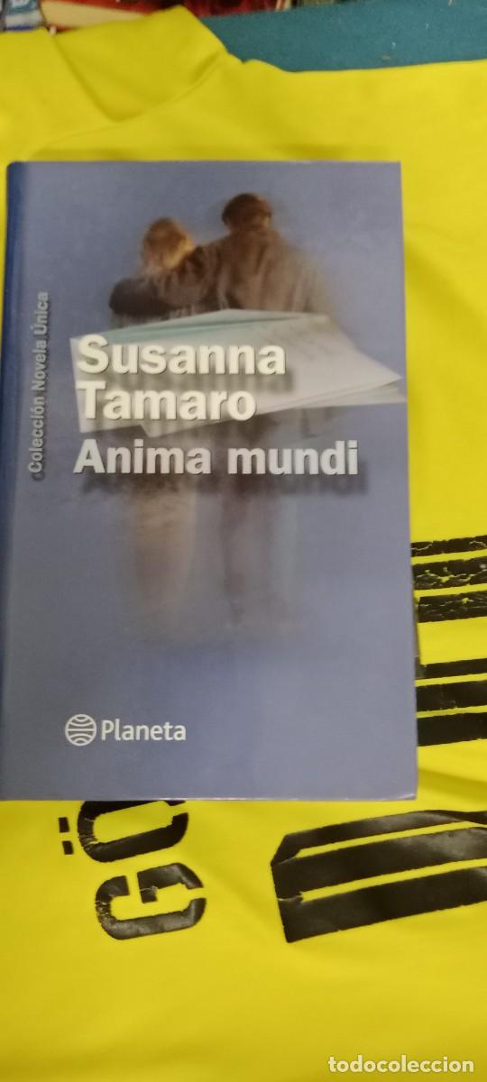 Libros de segunda mano: ANIMA MUNDI - SUSANNA TAMARO LIBRO GG-FCB